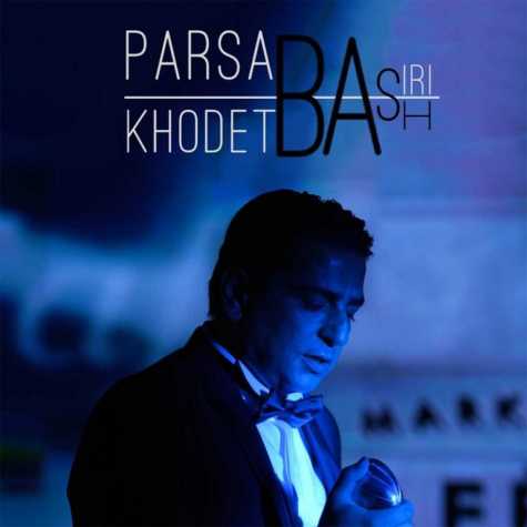 Parsa Basiri Khodet Bash